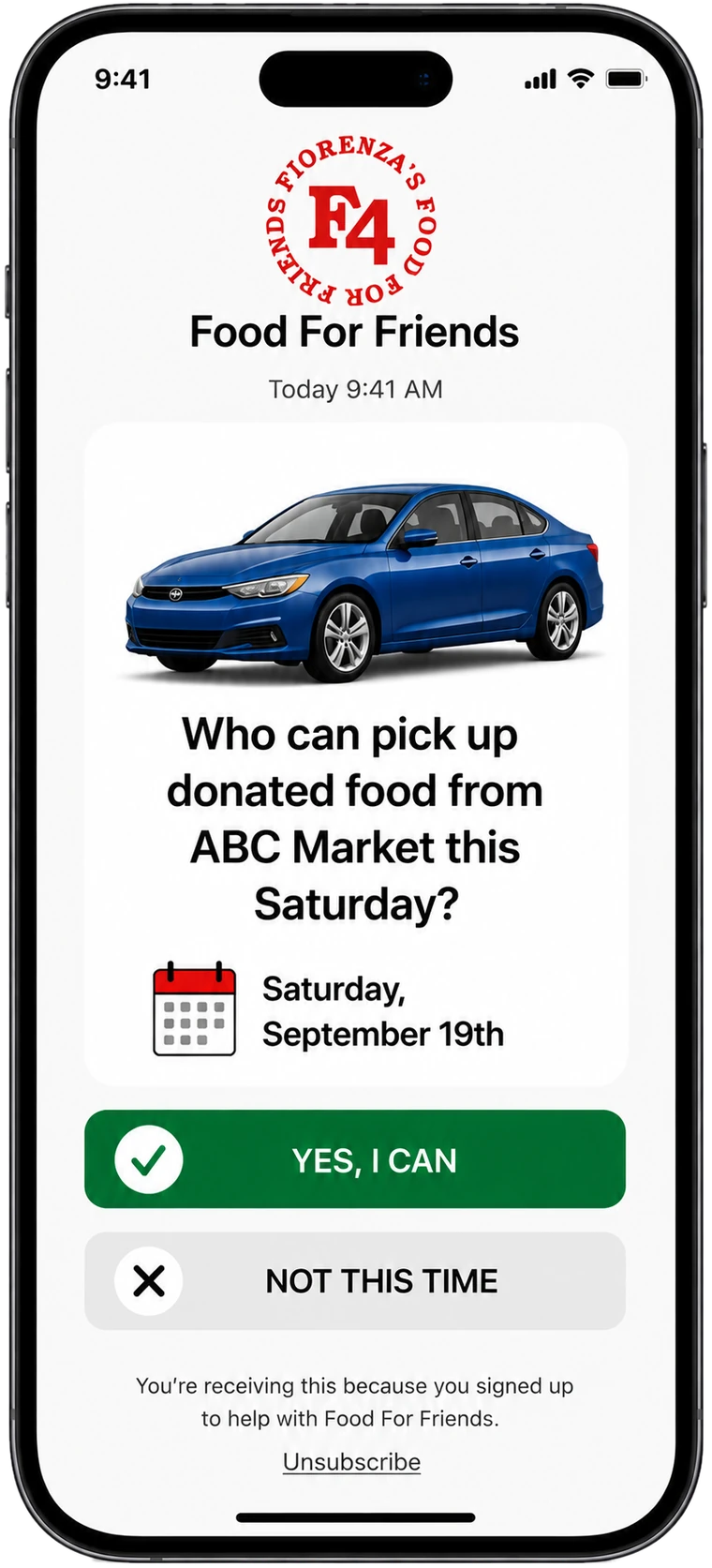 A phone showing a Fiorenza&rsquo;s Food For Friends message asking who can pick up donated food from ABC Market on Saturday, with Yes I can and Not this time buttons.
